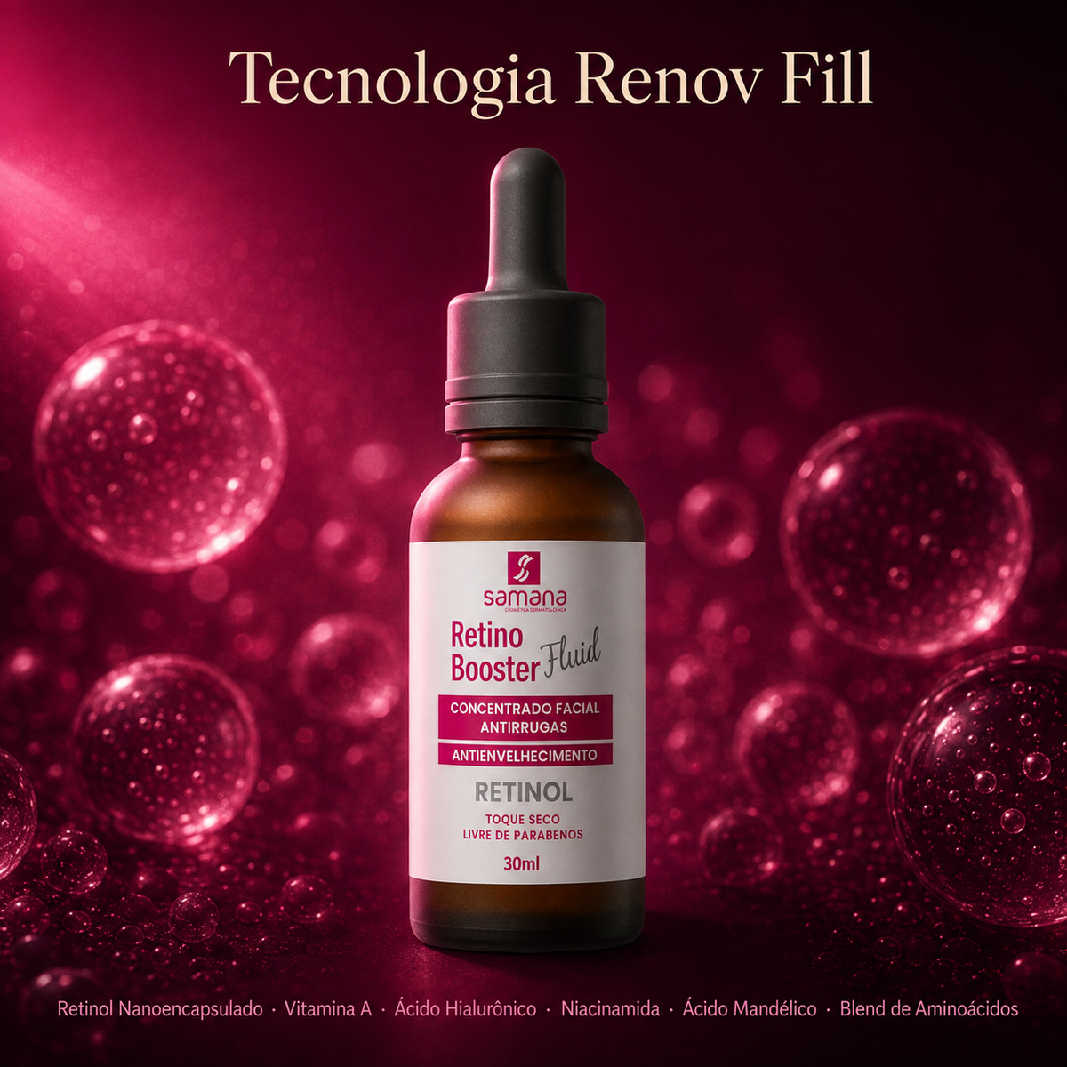 Concentrado Antirrugas Retino Booster Fluid 30ml — tecnologia e ativos
