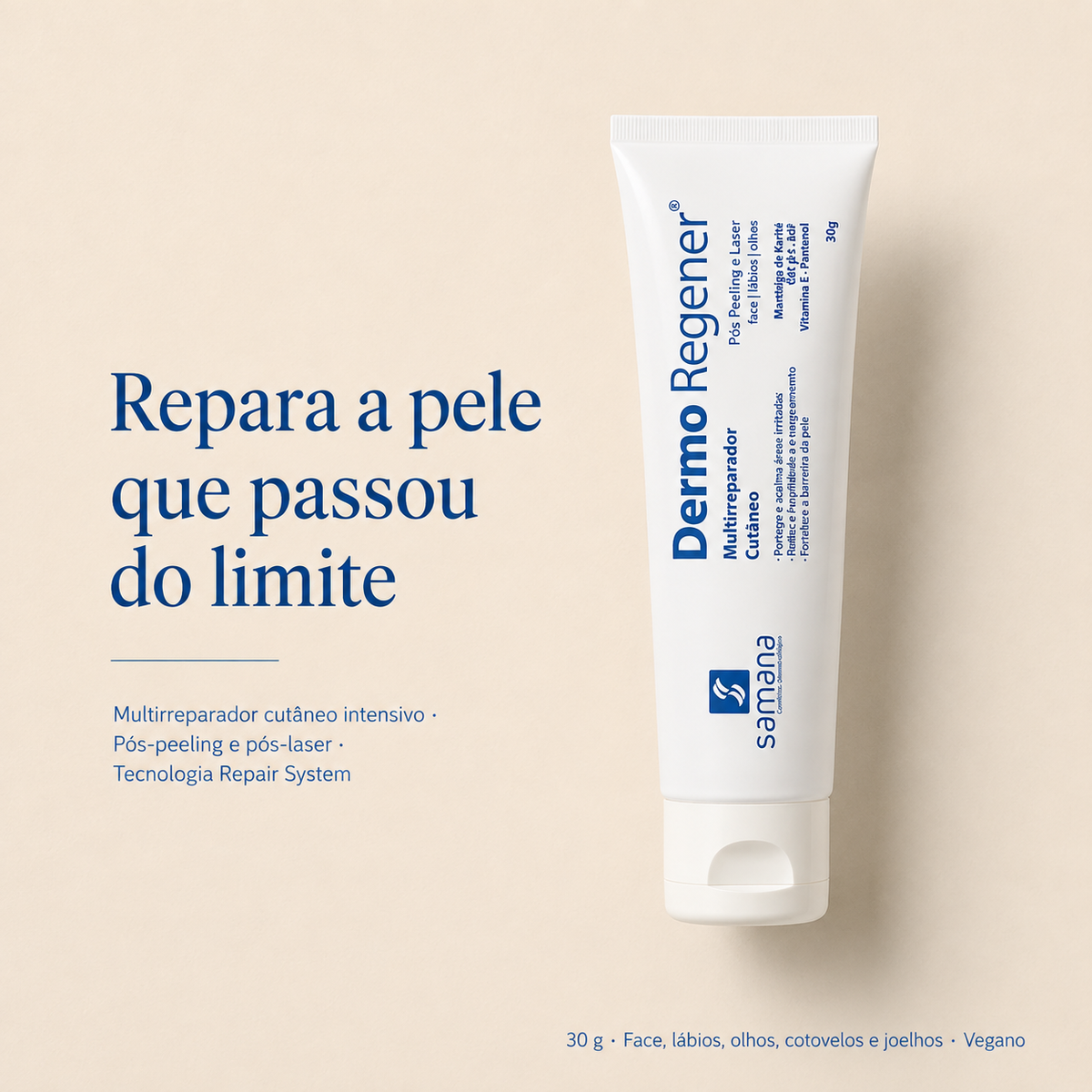 Creme Hidratante Multirreparador Samana Dermo Regener 30g — repara a pele que passou do limite
