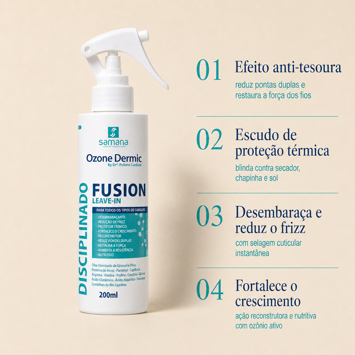 Samana Leave In Disciplinado com Ozônio Ozone Dermic 200ml — principais benefícios