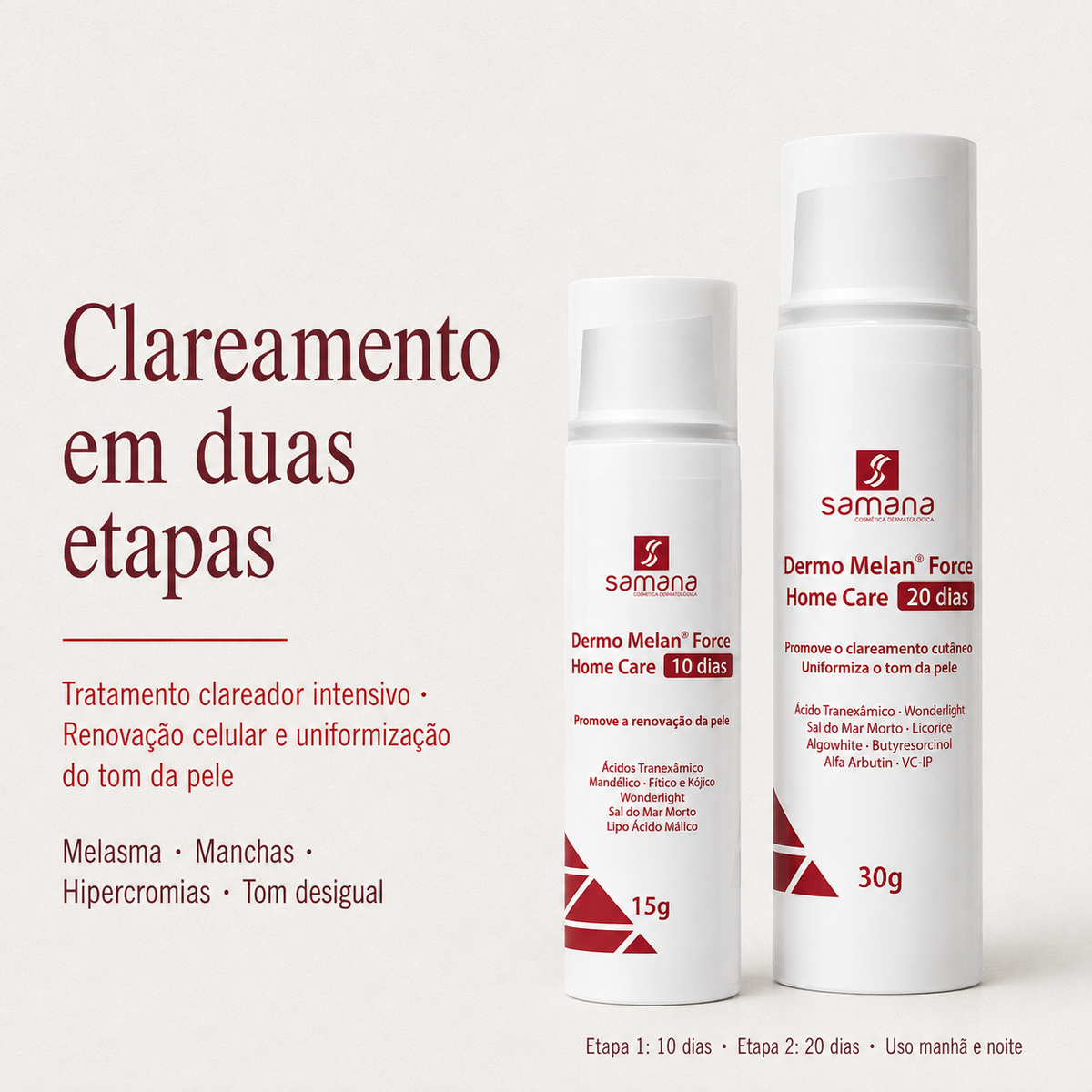 Samana Tratamento Clareador Dermo Melan 30 Dias — clareamento em duas etapas