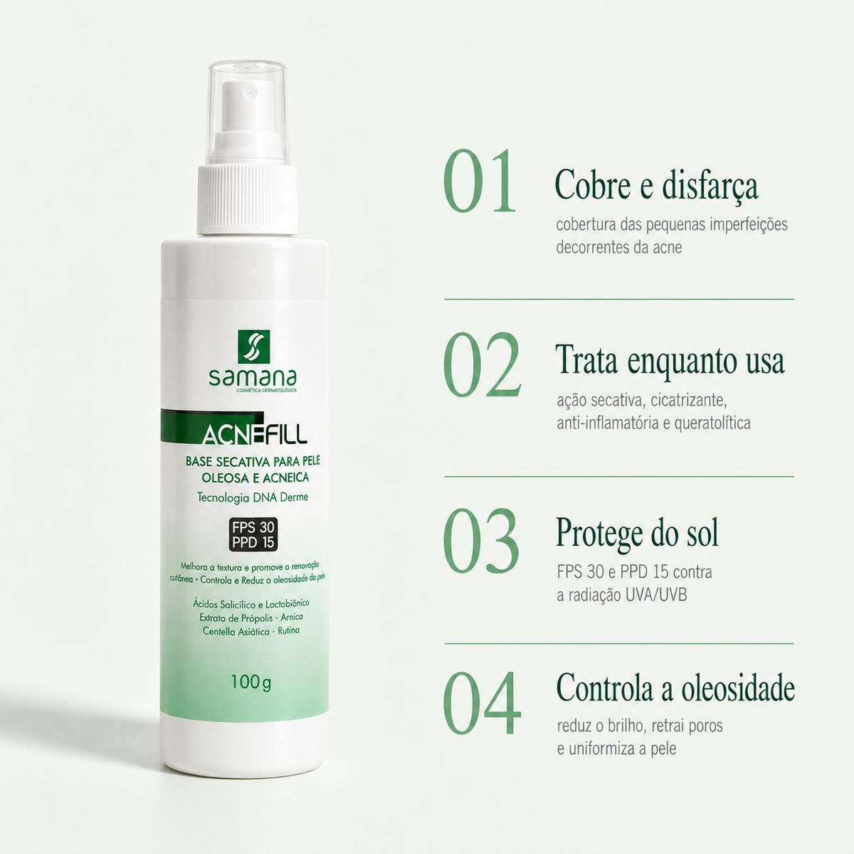 Samana Base Secativa FPS 30 Acne Fill Natural 100ml