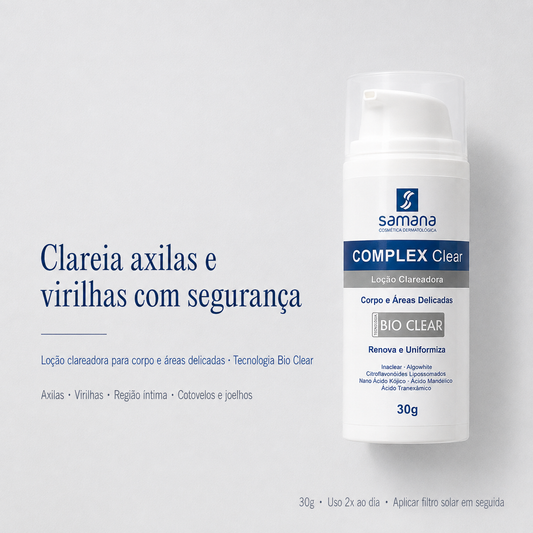 Samana Loção Clareamento de Axilas Complex Clear 30g